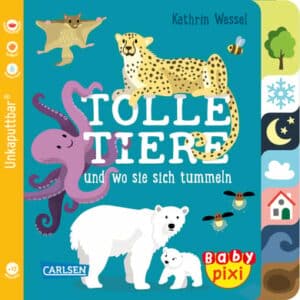 CARLSEN Baby Pixi (unkaputtbar) 114: Tolle Tiere