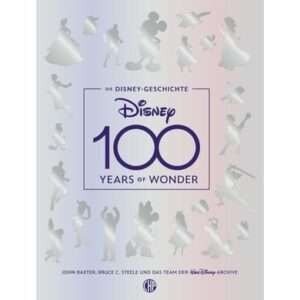 CARLSEN Die Disney-Geschichte - 100 Years of Wonder