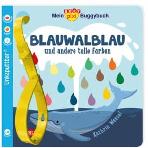 CARLSEN Mein Baby Pixi Buggybuch 135: Blauwalblau und andere tolle Farben