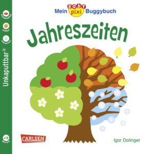 CARLSEN Mein Baby Pixi Buggybuch 45: Jahreszeiten