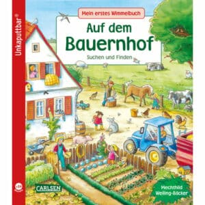 CARLSEN Unkaputtbar: Mein erstes Wimmelbuch - Auf dem Bauernhof