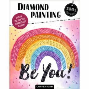 COPPENRATH Diamond Painting - Be You!