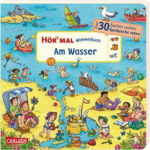 Carlsen Hör mal (Soundbuch): Wimmelbuch: Am Wasser