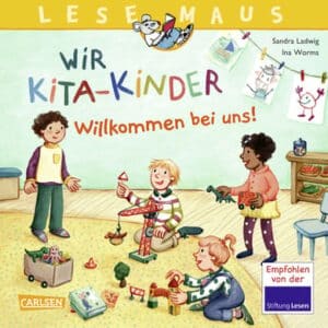 Carlsen LESEMAUS 164: Wir KiTa-Kinder – Willkommen bei uns!