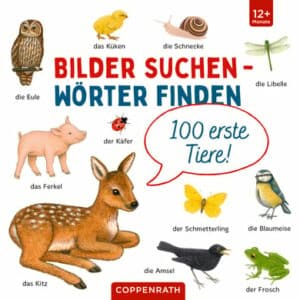 Coppenrath Bilder suchen - Wörter finden: 100 erste Tiere!