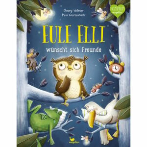 Magellan Verlag Eule Elli wünscht sich Freunde