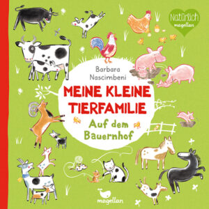 Magellan Verlag Meine kleine Tierfamilie - Auf dem Bauernhof