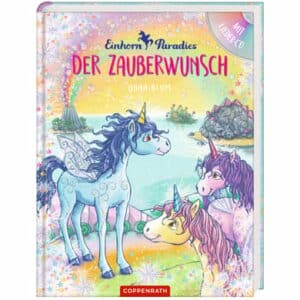 SPIEGELBURG COPPENRATH Einhorn-Paradies (Bd.1 mit CD) - Der Zauberwunsch