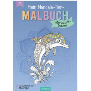 arsEdition Mein Mandala-Tier-Malbuch - Unterwasserträume