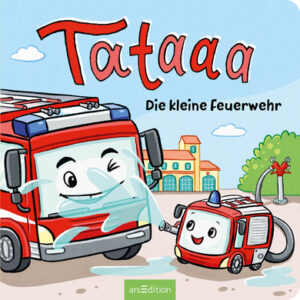 arsEdition Tataaa: Die kleine Feuerwehr